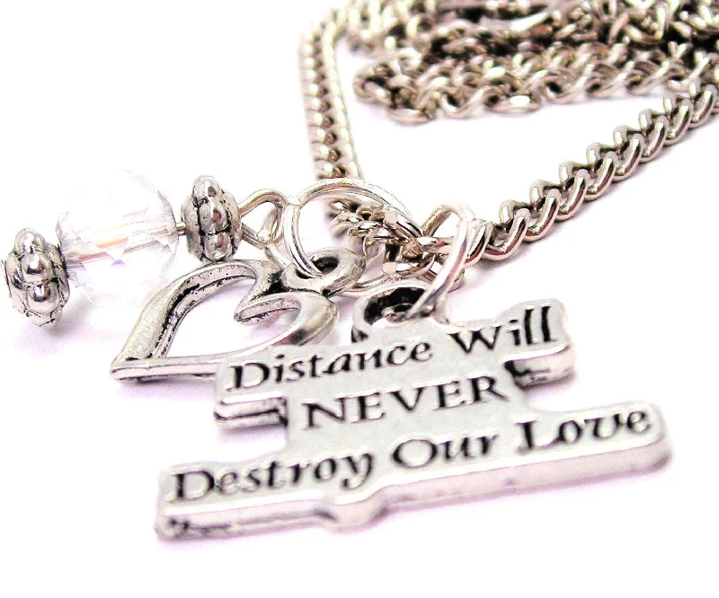 anniversary gift necklaces for women -Distance Will Never Destroy Our Love Heart And Crystal Necklace