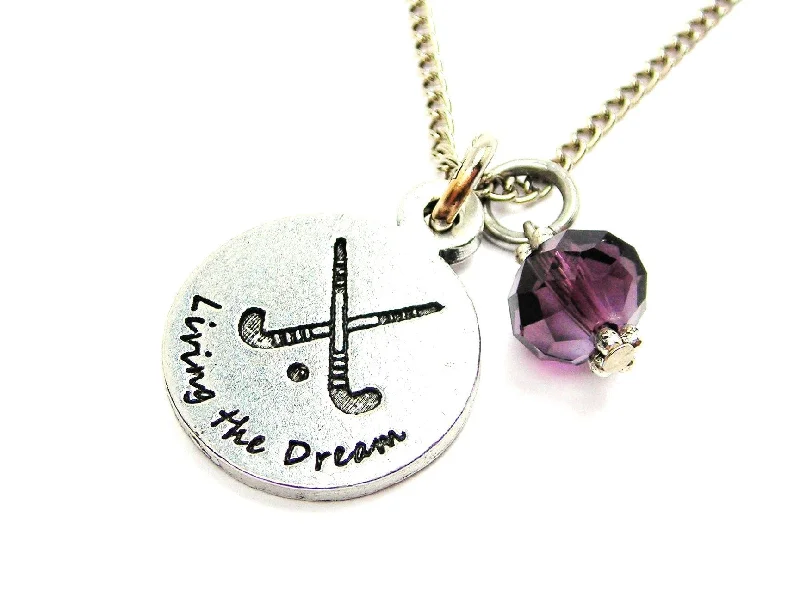 trendy necklaces for women -Living The Dream Field Hockey Necklace