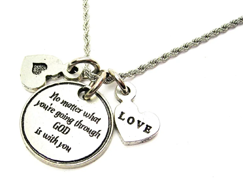 custom engraved necklaces -No Matter What You're Going Through God Is With You Stainless Steel Rope Chain Necklace