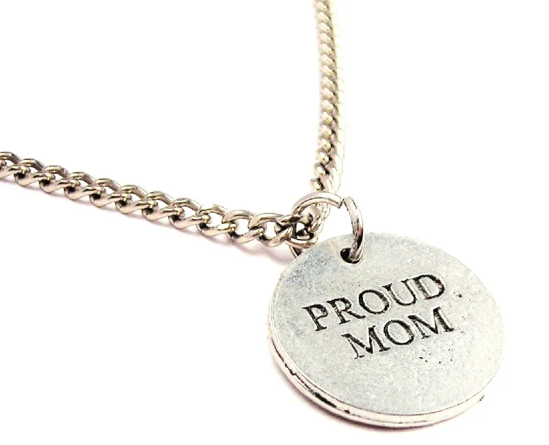 classic necklaces for women -Proud Mom Single Charm Necklace